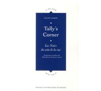 Tally's Corner: Les Noirs du coin de la rue