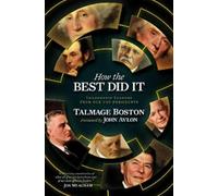 Talmage Boston John Avlon How the Best Did It (Copertina rigida)