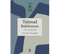 Talmud babilonese. Trattato Chaghigà. Testo ebraico a fronte - Di Segni R....