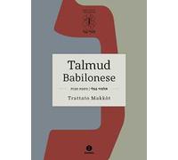 Talmud babilonese. Trattato Makkòt. (Pene corporali). Testo ebraico a fronte