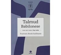 Talmud babilonese. Trattato Rosh haShanà. Testo ebraico a fronte