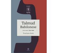 Talmud babilonese. Trattato Sotà. (Sospetta adultera). Ediz. bilingue