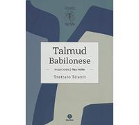 Talmud babilonese. Trattato Ta'anit. Testo originale a fronte