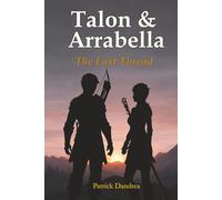 Talon & Arrabella: The Last Thread
