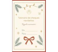 Talonario de Cheques Navideños Zentra - Edición Familiar: 40 cheques emotivos para regalar momentos en familia estas fiestas