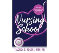 Talonda S Rogers Nursing School (Tascabile)