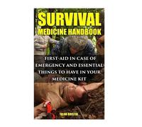 Talor Bristol Survival Medicine Handbook (Tascabile)