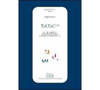 TaLTaC2.10. Sviluppi, esperienze ed elementi essenziali di analisi automatica dei testi