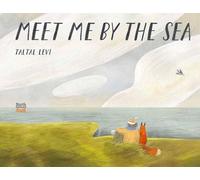 Taltal Levi Meet Me By the Sea (Copertina rigida)