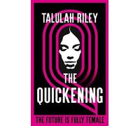 Talulah Riley The Quickening (Copertina rigida)