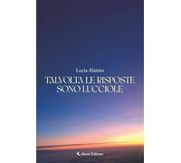 Talvolta le risposte sono lucciole