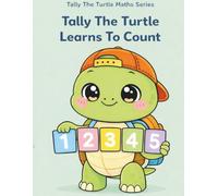 Taly the Turtle Learns to Count A Calm & Fun Counting Workbook for Children with Learning Disabilities: Gentle Math Activities for Learners Ages 3-6