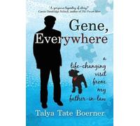 Talya Tate Boerner Gene, Everywhere (Copertina rigida)