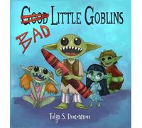 Talyn S Draconmore Bad Little Goblins (Copertina rigida) Good Little Children