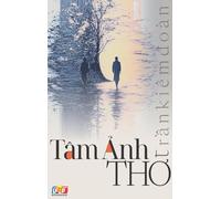 Tâm ¿nh th¿ - Th¿ Tr¿n Kiêm ¿oàn