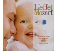 Campbell, Don - L'Effet Mozart: Musique pour les Papas