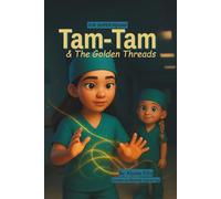 Tam-Tam & the Golden Threads