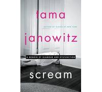 Tama Janowitz Scream (Copertina rigida)