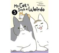 Tamako Tamagoyama My Cat is Such a Weirdo Vol. 5 (Tascabile)