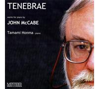 Tamami Honma - Mccabe-Tenebrae: Piano Music