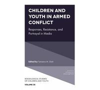 Tamanna M. Shah Children and Youth in Armed Conflict (Copertina rigida)
