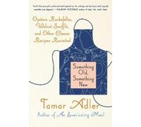 Tamar Adler Something Old, Something New (Tascabile)