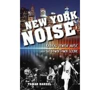 Tamar Barzel New York Noise (Copertina rigida) Ethnomusicology Multimedia