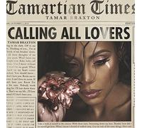 Tamar Braxton - Calling All Lovers
