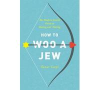 Tamar Caspi How to Woo a Jew (Tascabile)