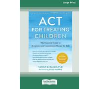 Tamar D Black ACT for Treating Children (Tascabile)
