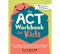 Tamar D. Black The ACT Workbook for Kids (Tascabile)