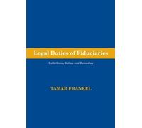Tamar Frankel Legal Duties of Fiduciaries (Tascabile)