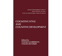 Tamar Globerson Tamar Ze Cognitive Style and Cognitive Devel (Copertina rigida)