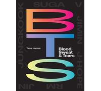 Tamar Herman BTS: Blood, Sweat & Tears (Tascabile)