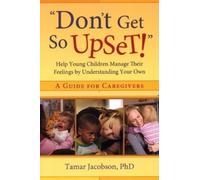 Tamar Jacobson Don't Get So Upset (Tascabile)