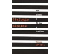 Tamar Katriel Dialogic Moments (Tascabile)