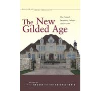 Tamar Kricheli-Katz The New Gilded Age (Tascabile) Studies in Social Inequality