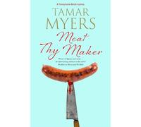 Tamar Myers Meat Thy Maker (Copertina rigida) Pennsylvania-Dutch mystery