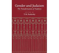 Tamar Rudavsky Gender and Judaism (Tascabile)