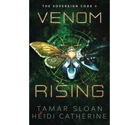 Tamar Sloan Heidi Catherine Venom Rising (Tascabile) Sovereign Code