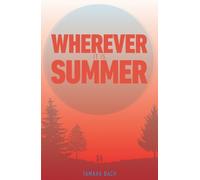 Tamara Bach Wherever It Is Summer (Tascabile)