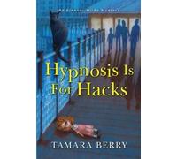 Tamara Berry Hypnosis Is for Hacks (Copertina rigida) Eleanor Wilde Mystery
