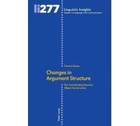 Tamara Bouso-Rivas Changes in Argument Structure (Copertina rigida)