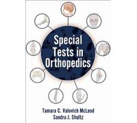Tamara C. Valovich McLeod Sandra J. Shul Special Tests in Orthopedi (Tascabile)