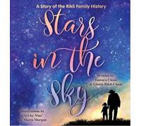 Tamara Choat Glo Stars in the Sky A Story of the Rikli Famil (Copertina rigida)