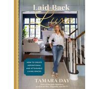 Tamara Day Laid-Back Luxe (Copertina rigida)