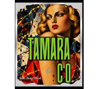 TAMARA de CO: Art History Through the Eyes of Tamara de Lempicka