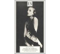 Tamara de Lempicka e Gabriele D'Annuzio. Nel diario di Aélis Mazoyer
