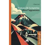 Tamara de Lempicka: oltre l'apparenza