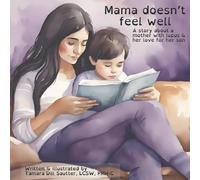 Tamara Dill Sautter, LCSW, PMH-C Mama Doesn't Feel Well (Copertina rigida)